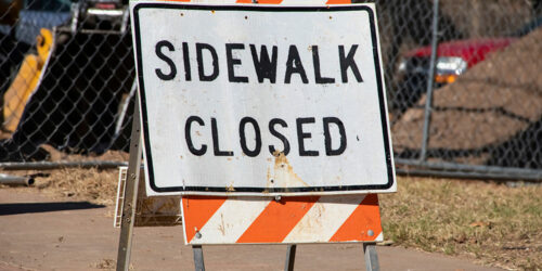 Sidewalk closed signs – Importance and correct placement